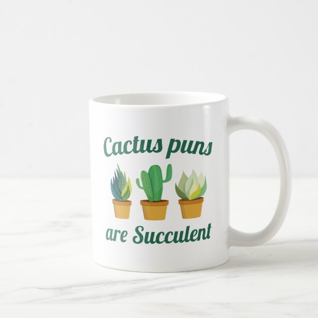 Taza De Café Los Puns De Cactus Son Suculentos (Derecha)