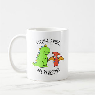 Taza De Café Los Puns Ptero-ble son divertidos y divertidos bol
