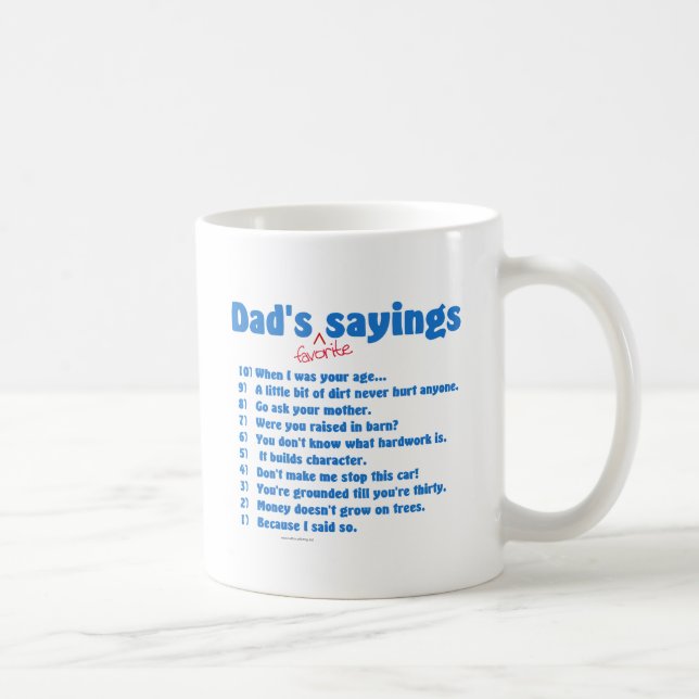 Taza De Café Los refranes preferidos del papá en los regalos (Derecha)