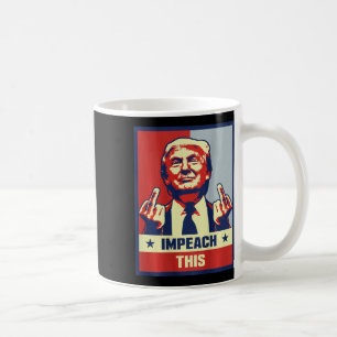 Taza De Café Los regalos de los partidarios del presidente Dona