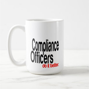 Taza De Café Los responsables de cumplimiento lo hacen mejor Ch