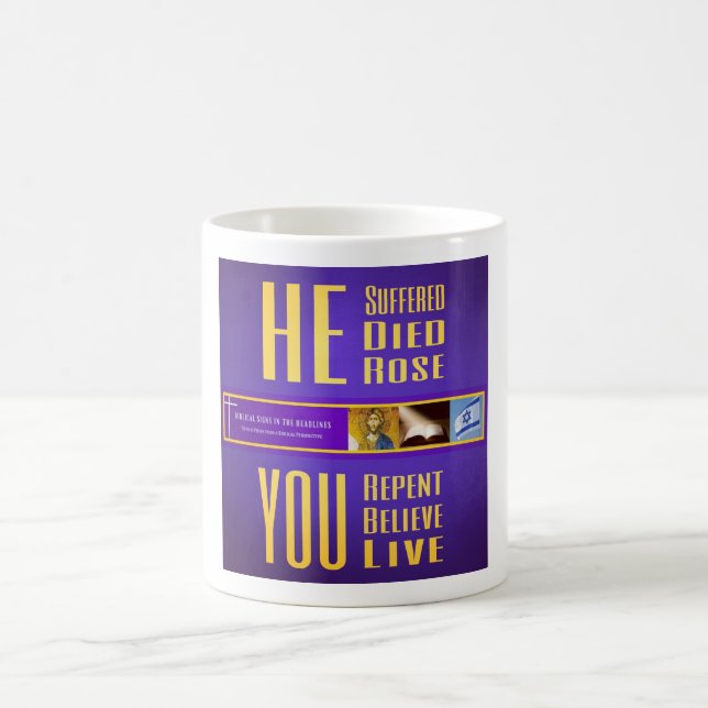 Taza De Café Los Rótulos bíblicos ITH "ÉL murió - USTED vive" (Centro)