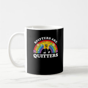 Taza De Café Los Spitters Son Quitters De Edgia Inapropiada Hum