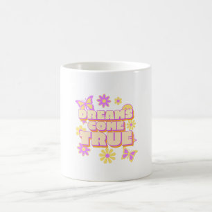 Taza De Café Los sueños se hacen realidad - Los verdaderos sue