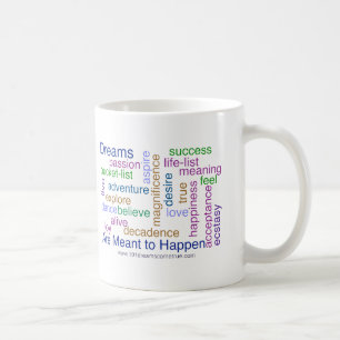 Taza De Café Los sueños se significan para suceder (brillante)