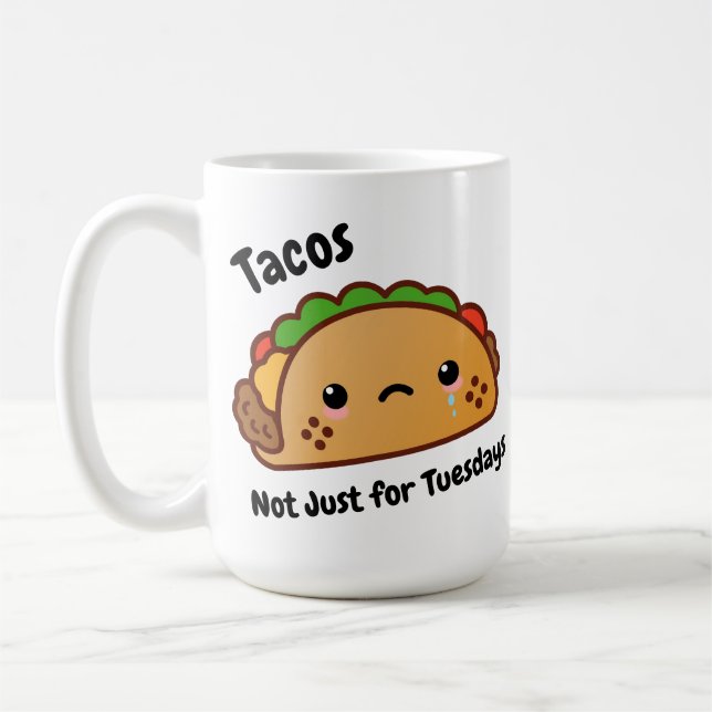Taza De Café Los tacos graciosos no son solo los martes (Izquierda)