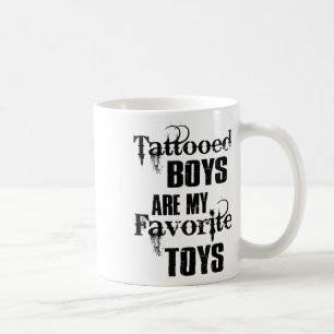 Taza De Café Los Tattoed Boys Son Mis Juguetes Favoritos Gracio