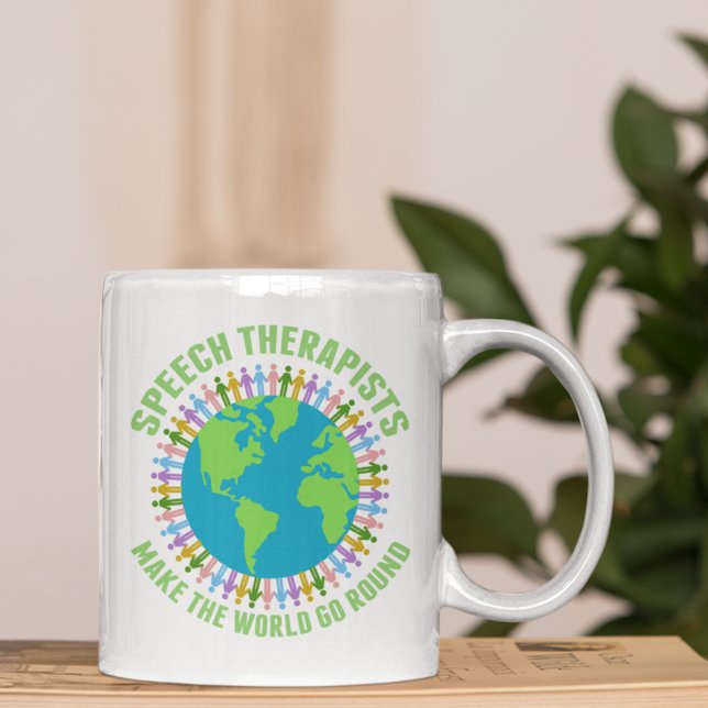 Taza De Café Los terapeutas del habla hacen que el mundo gire b (Subido por el creador)