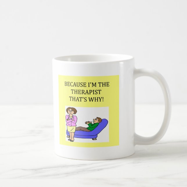 Taza De Café los terapeutas saben mejor (Derecha)