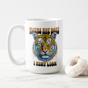 Taza De Café Los tigres son jefes   No soy un león