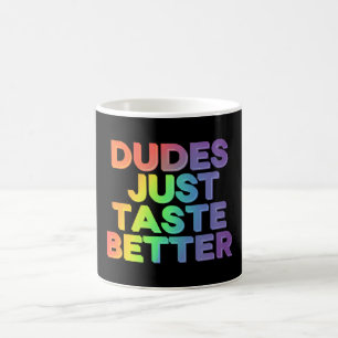 Taza De Café Los Tipos Saben Mejor Arcoíris Orgullo Gay LGBTQ