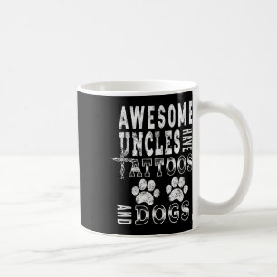 Taza De Café Los Uncos Tíos Sorprendentes Tienen Tatuajes Y Los