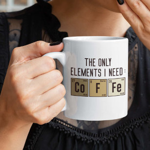 Taza De Café Los únicos elementos que necesito