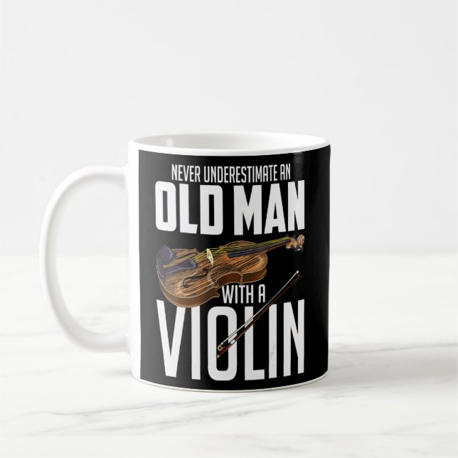 Taza De Café Los Violinistas Nunca Subestiman A Un Viejo Con (Izquierda)