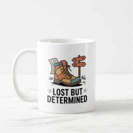 Taza De Café Lost But Determined – Motivational Gift for Hikers