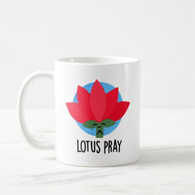 Taza De Café Lotus Pray Funny Plant Pun (Izquierda)