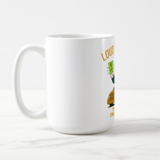 Taza De Café Loud Budgeting Cat — Financially Loud, Emotionally (Izquierda)