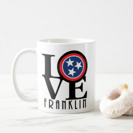 Taza De Café LOVE Franklin Tennessee 11oz