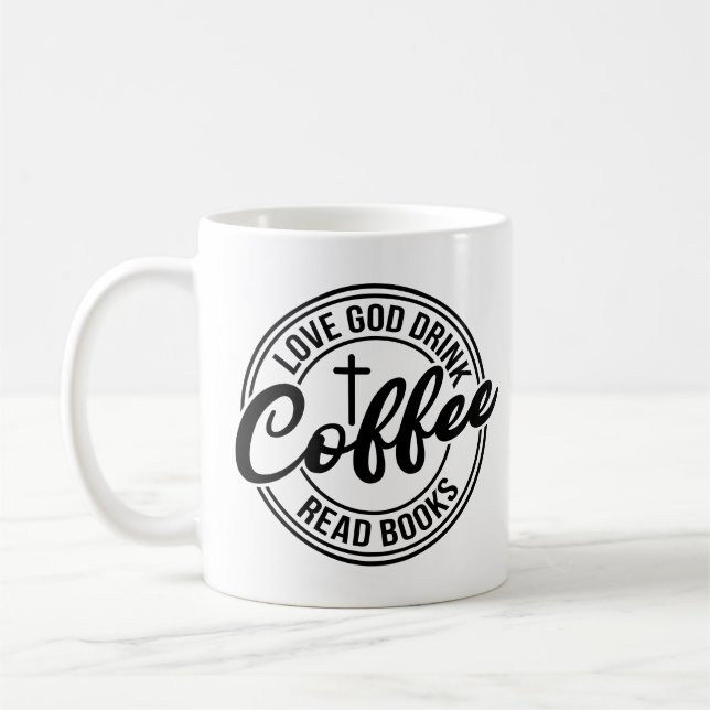 Taza De Café Love God Drink Coffee Read Books (Izquierda)