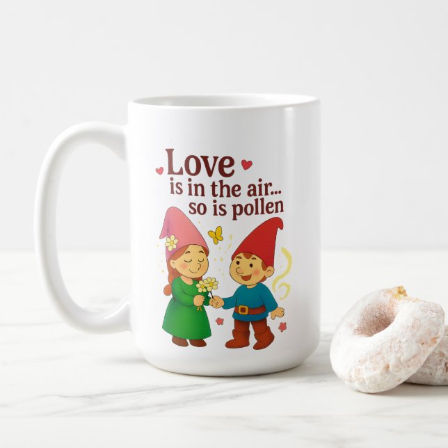 Taza De Café Love Is in the Air… So Is Pollen (Con donut)