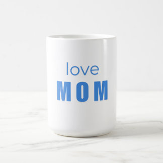 Taza De Café Love Mom Blue Newborn mug