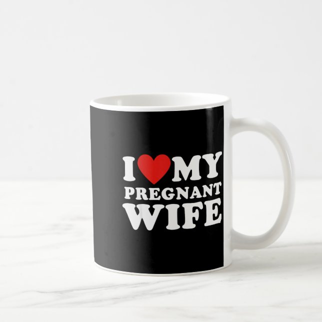 Taza De Café Love My Pregnant Wife, Funny Pregnancy Announcemme (Derecha)