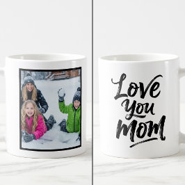 Taza De Café Love You Mom 1 Photo Keepsake Brush Script