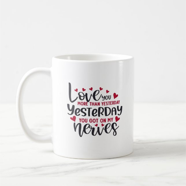 Taza De Café Love You More Clean Typography  (Izquierda)