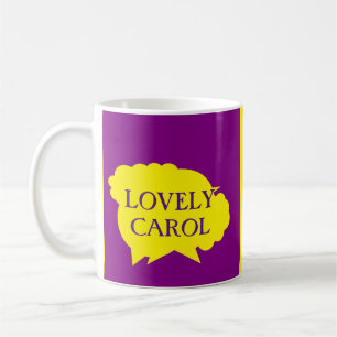 Taza De Café Lovely Carol morado y amarillo lema salpicado