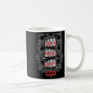 Taza De Café Luchador de MMA Artes Marciales Mixtas No Temen Na