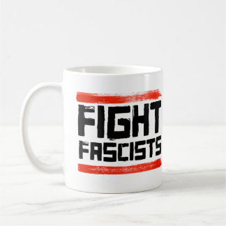 TAZA DE CAFÉ LUCHAR CONTRA LOS FASCISTAS