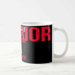 TAZA DE CAFÉ LUCHÉ COMO UN GUERRERO Y GANÉ BRAIN ANEURYSM