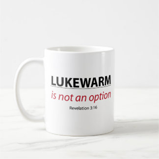 Taza De Café LUKEWARM NO es una opción