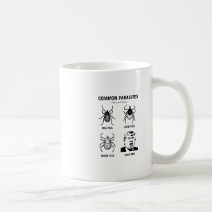 Taza De Café Luna Garrapata Parásito Común Divertido Anti Trump
