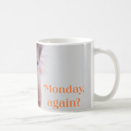 Taza De Café ¿Lunes de nuevo? 11 onzas