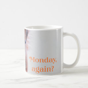 Taza De Café ¿Lunes de nuevo? Mug de 11 onzas