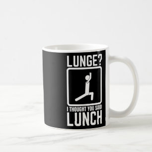 Taza De Café Lunes Pensé Que Dijiste Que Comía Divertido.