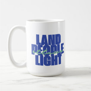 Taza De Café Luz de la gente de tierra Texto azul y verde de