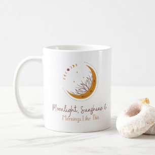 Taza De Café Luz de la luna, sol y mañanas como esta - Acogedor