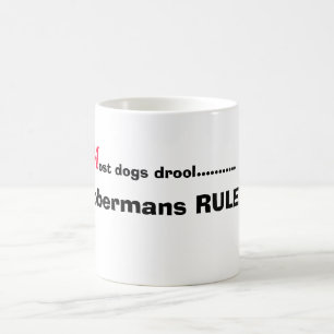 Taza De Café ¡M, perros del ost drool ..........., los