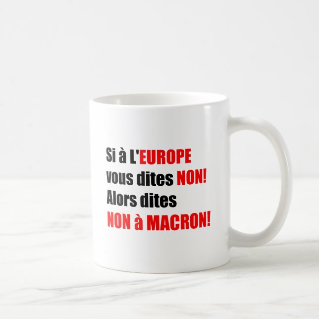 Taza De Café MACRON = Mondialización (Derecha)