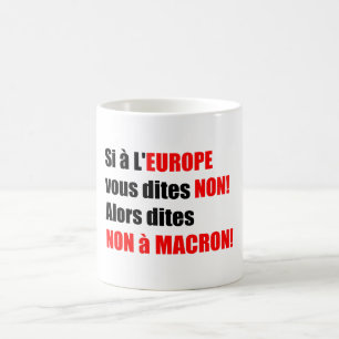 Taza De Café MACRON = Mug de mondialización 1