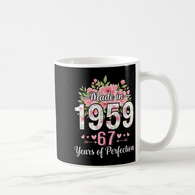 Taza De Café Made In 1959 Floral 67th Birthday Women 67 Years O (Derecha)