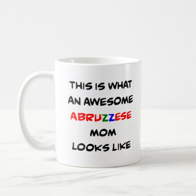 Taza De Café madre abruzzese, increíble (Izquierda)