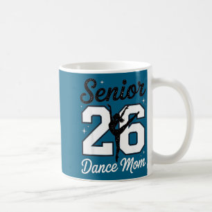 Taza De Café Madre de baile de último año clase de 2026 hija ba