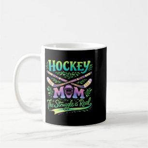 Taza De Café Madre de Hockey La Lucha Es Real Espíritu de Equip