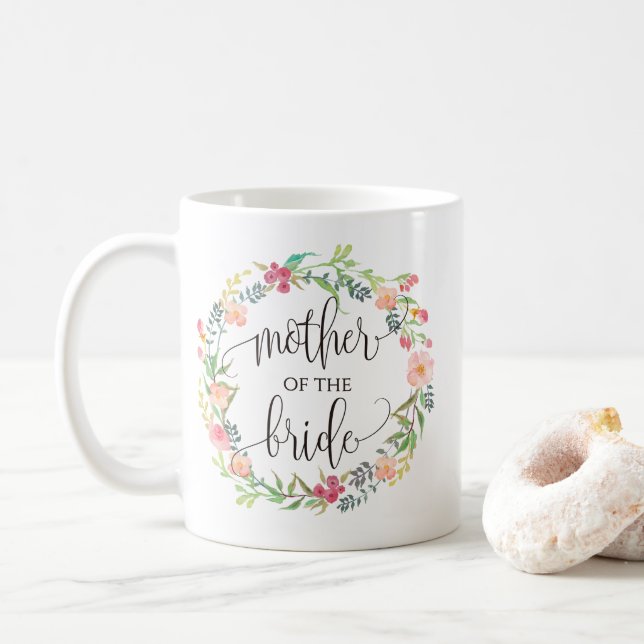 Taza De Café Madre de la novia, caligrafía, floral Wreath-4 (Con donut)