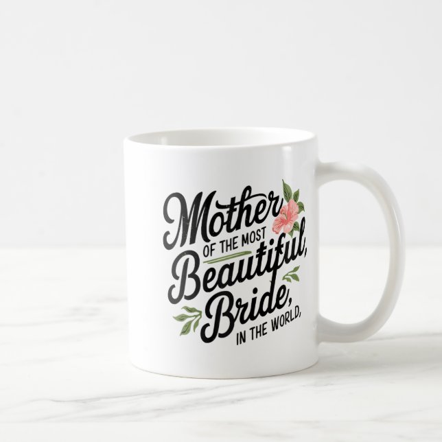 Taza De Café Madre De La Novia Más Bella Feliz Despedida De Sol (Derecha)