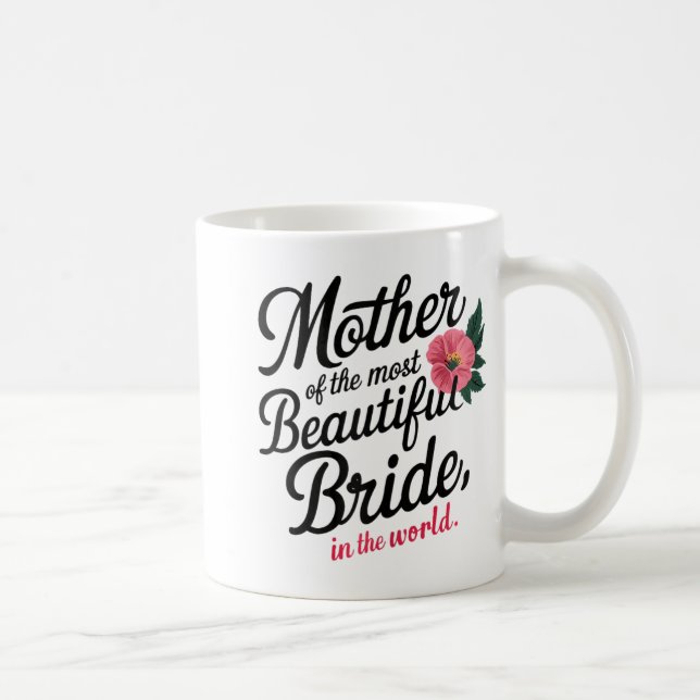Taza De Café Madre de la Novia Más Bella Feliz Fiesta de Boda P (Derecha)