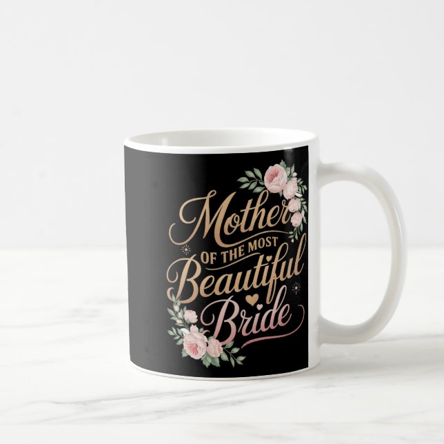 Taza De Café Madre De La Novia Más Hermosa2 (Derecha)